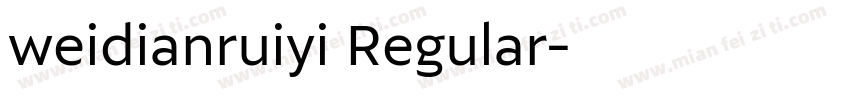 weidianruiyi Regular字体转换